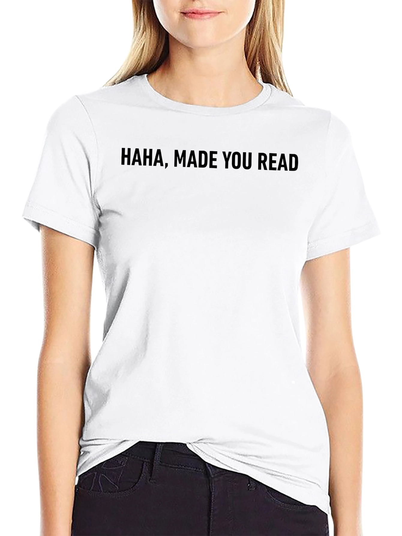 Haha Made You Read Black Tee
