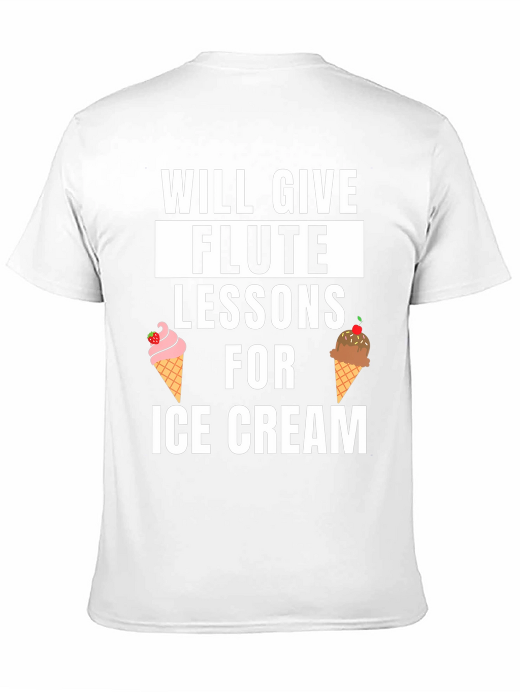 Flute Lessons For Ice Cream T-Shirt