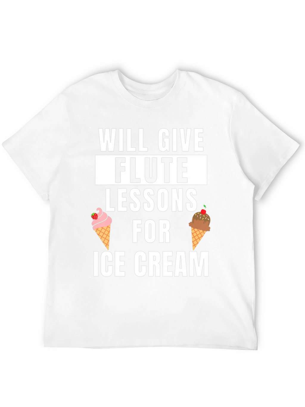 Flute Lessons For Ice Cream T-Shirt