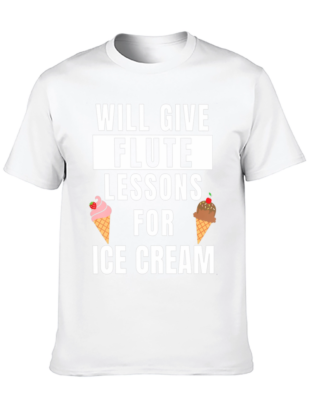 Flute Lessons For Ice Cream T-Shirt