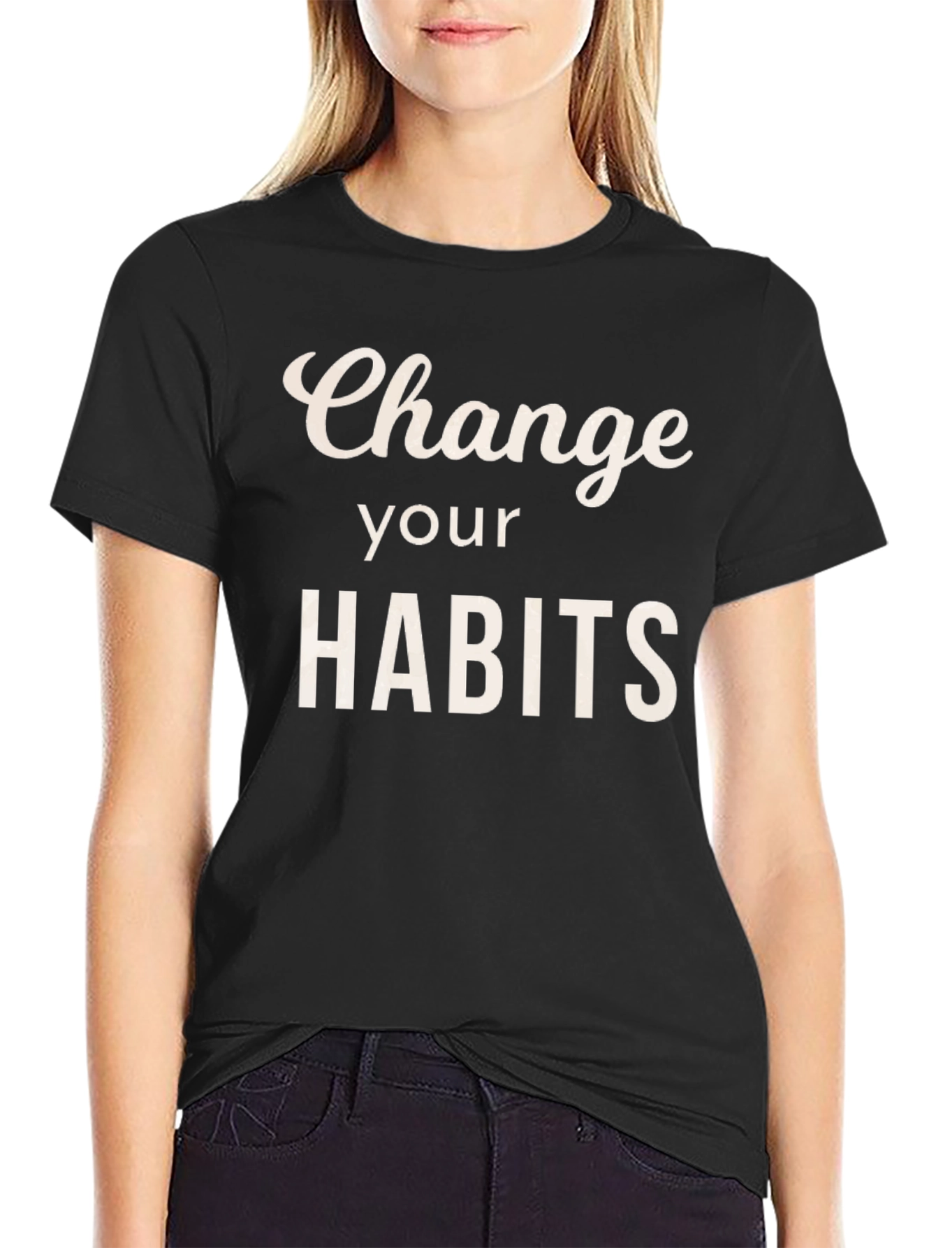 Change Your Habits Graphic Tee - Motivational T-Shirt