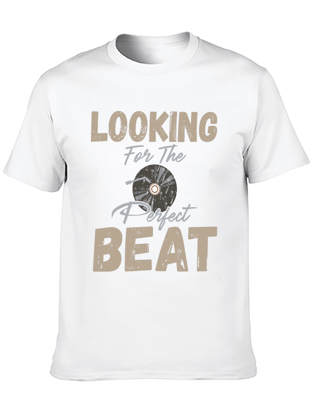 Looking for the Perfect Beat T-Shirt