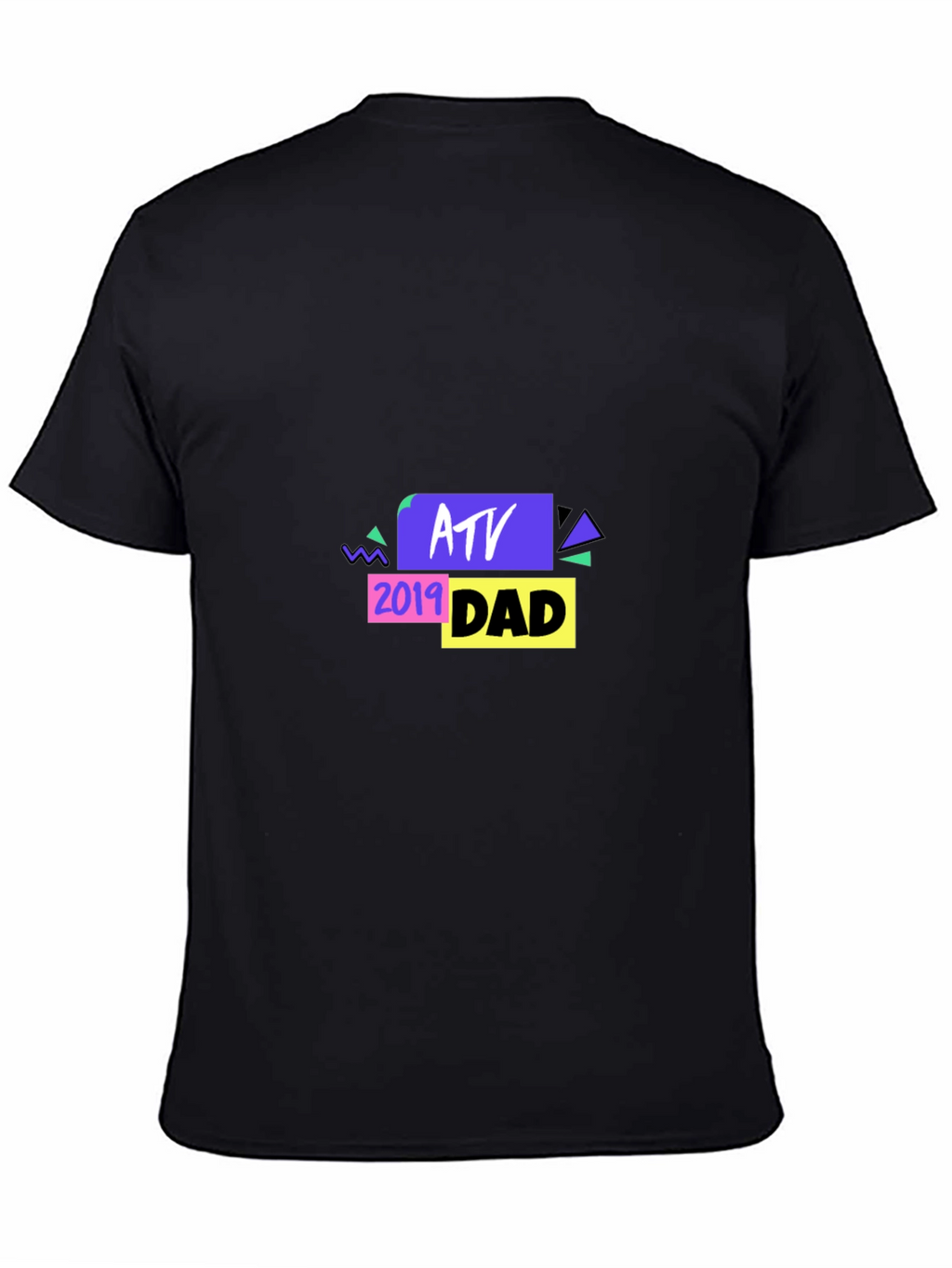 ATV Dad 2019 Black T-Shirt - Graphic Tee
