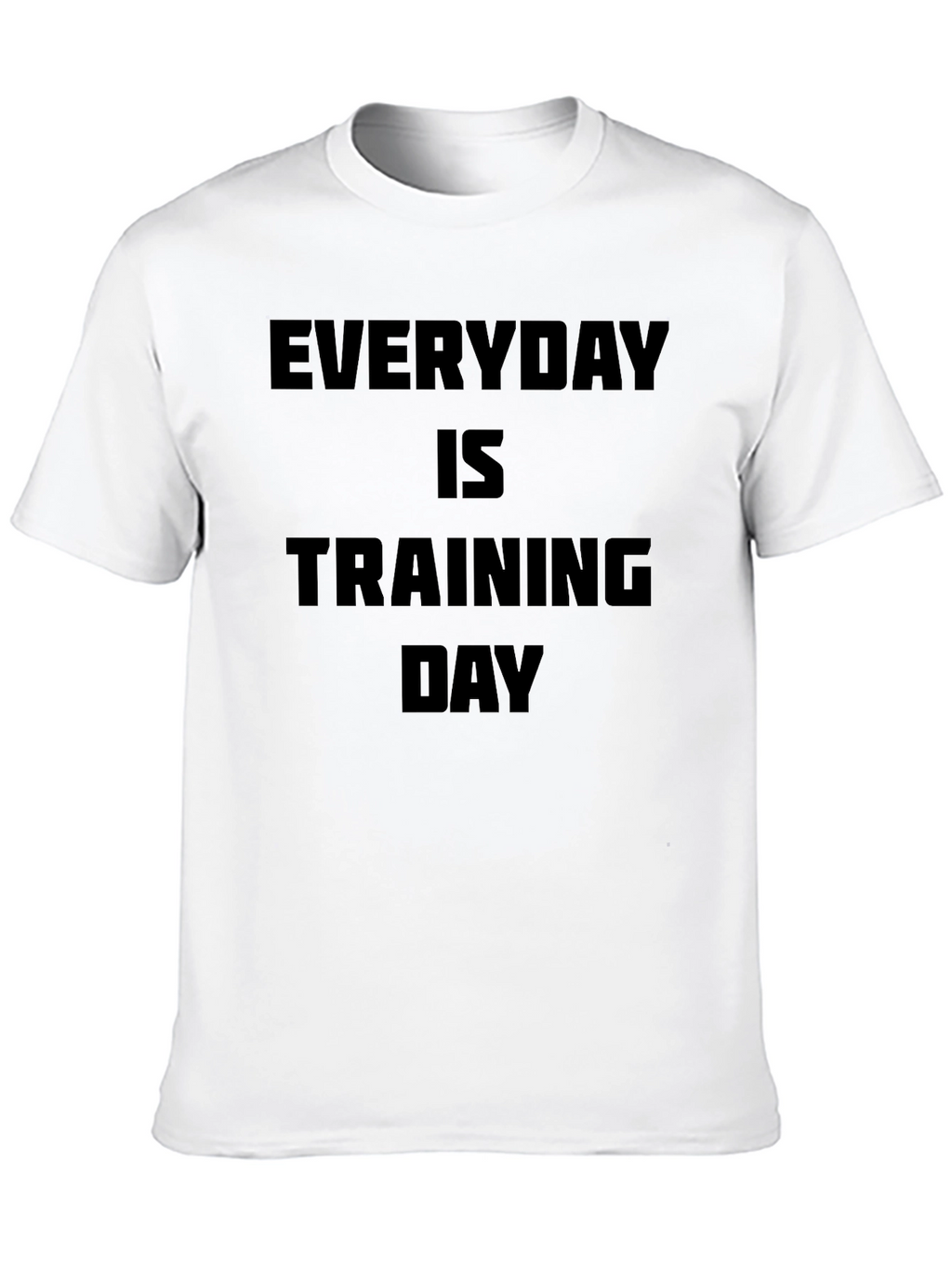 Everyday is Training Day Black T-Shirt