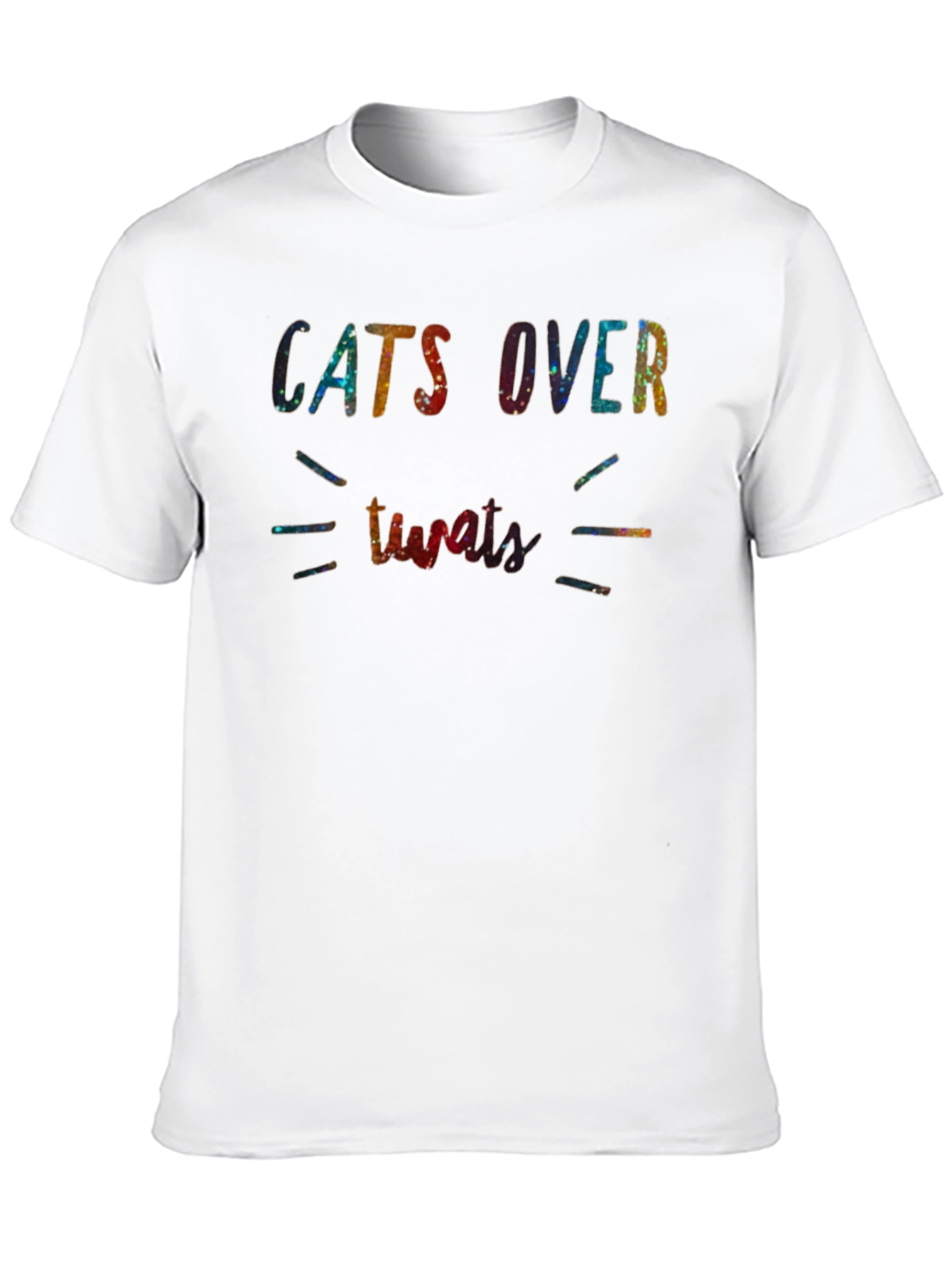Cats Over Tweats T-Shirt