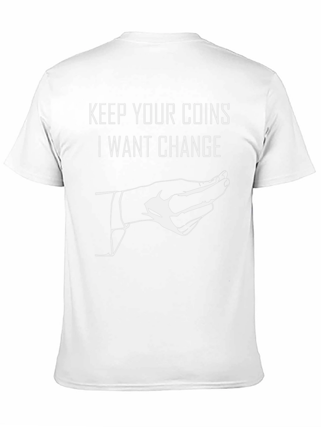 Keep Your Coins Change T-Shirt