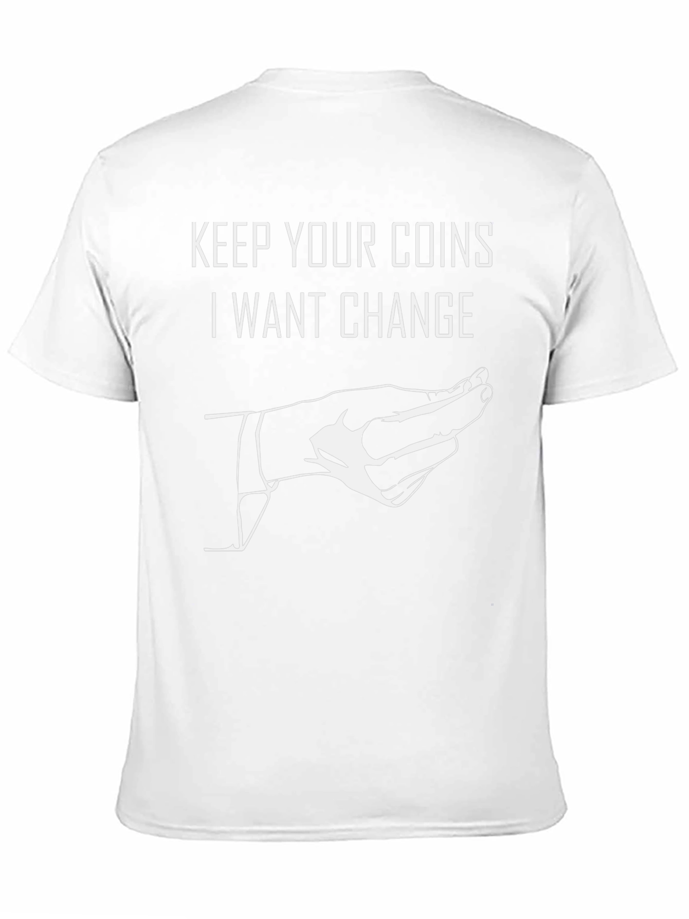 Keep Your Coins Change T-Shirt