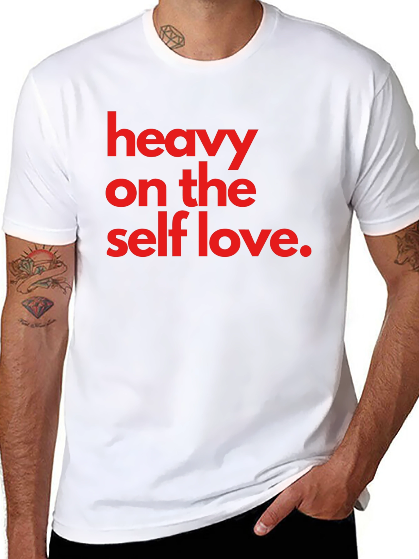Heavy On The Self Love T-Shirt