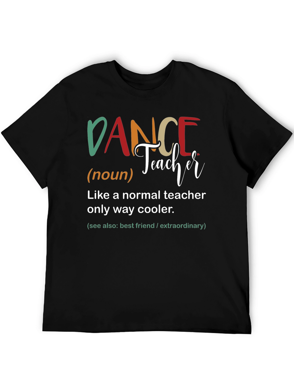 Dance Teacher Definition Graphic T-Shirt