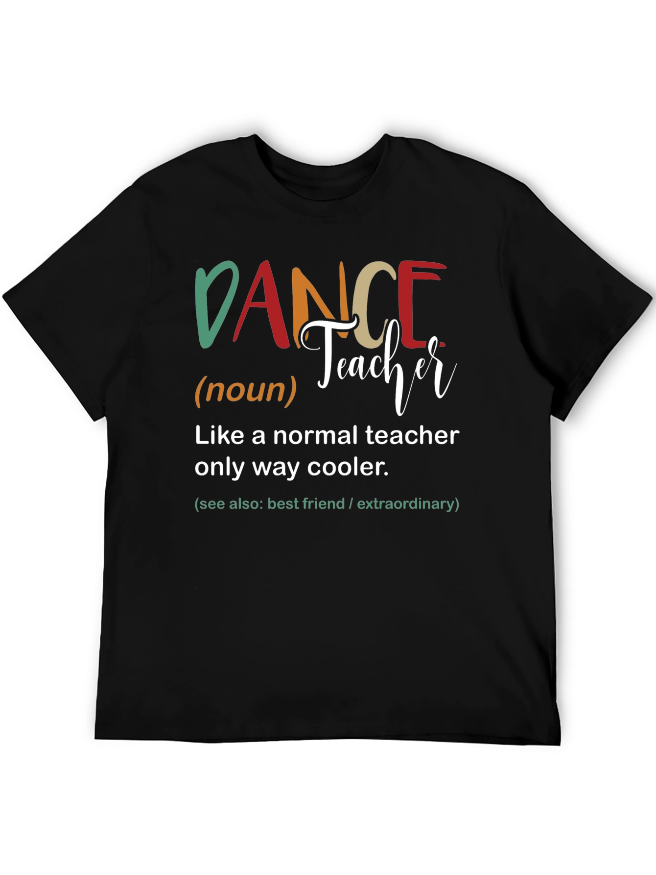 Dance Teacher Definition Graphic T-Shirt
