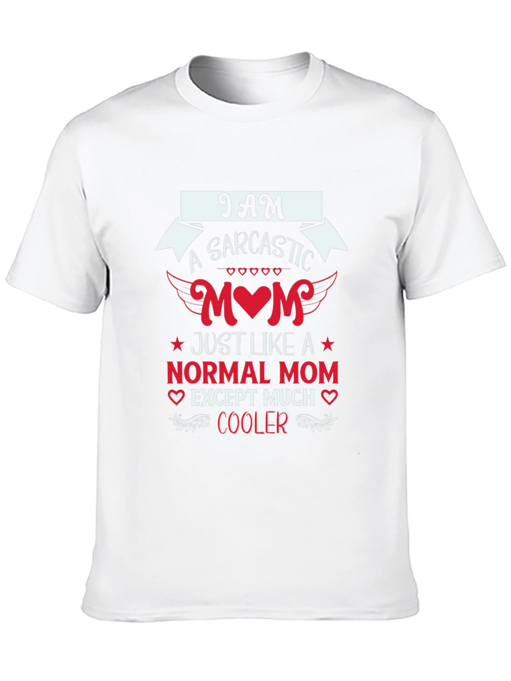 Sarcastic Mom Graphic Tee - Trendy Mothers Day Gift