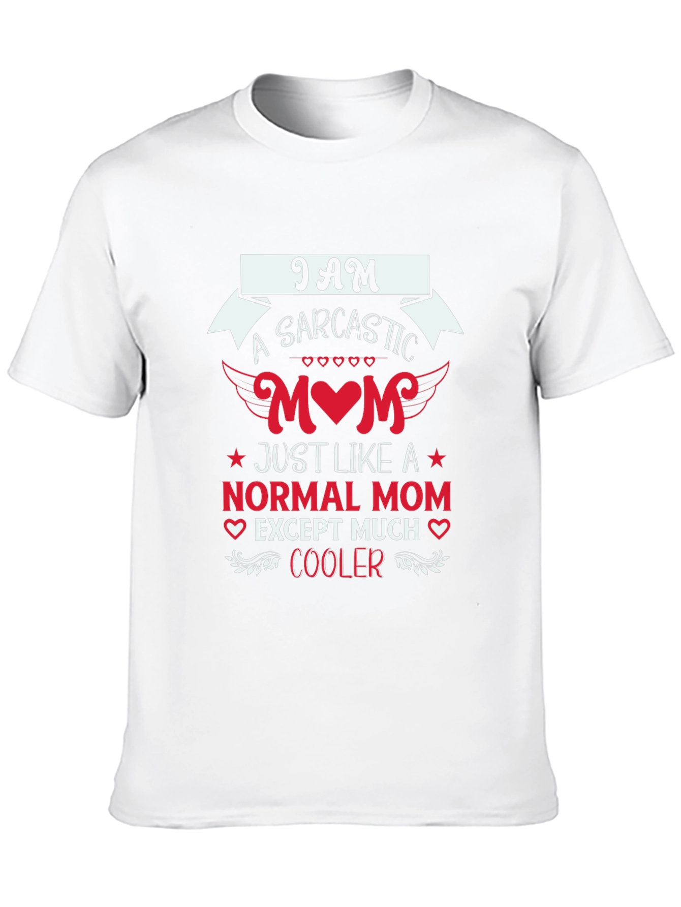 Sarcastic Mom Graphic Tee - Trendy Mothers Day Gift