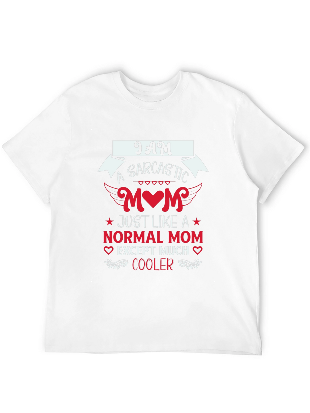 Sarcastic Mom Graphic Tee - Trendy Mothers Day Gift