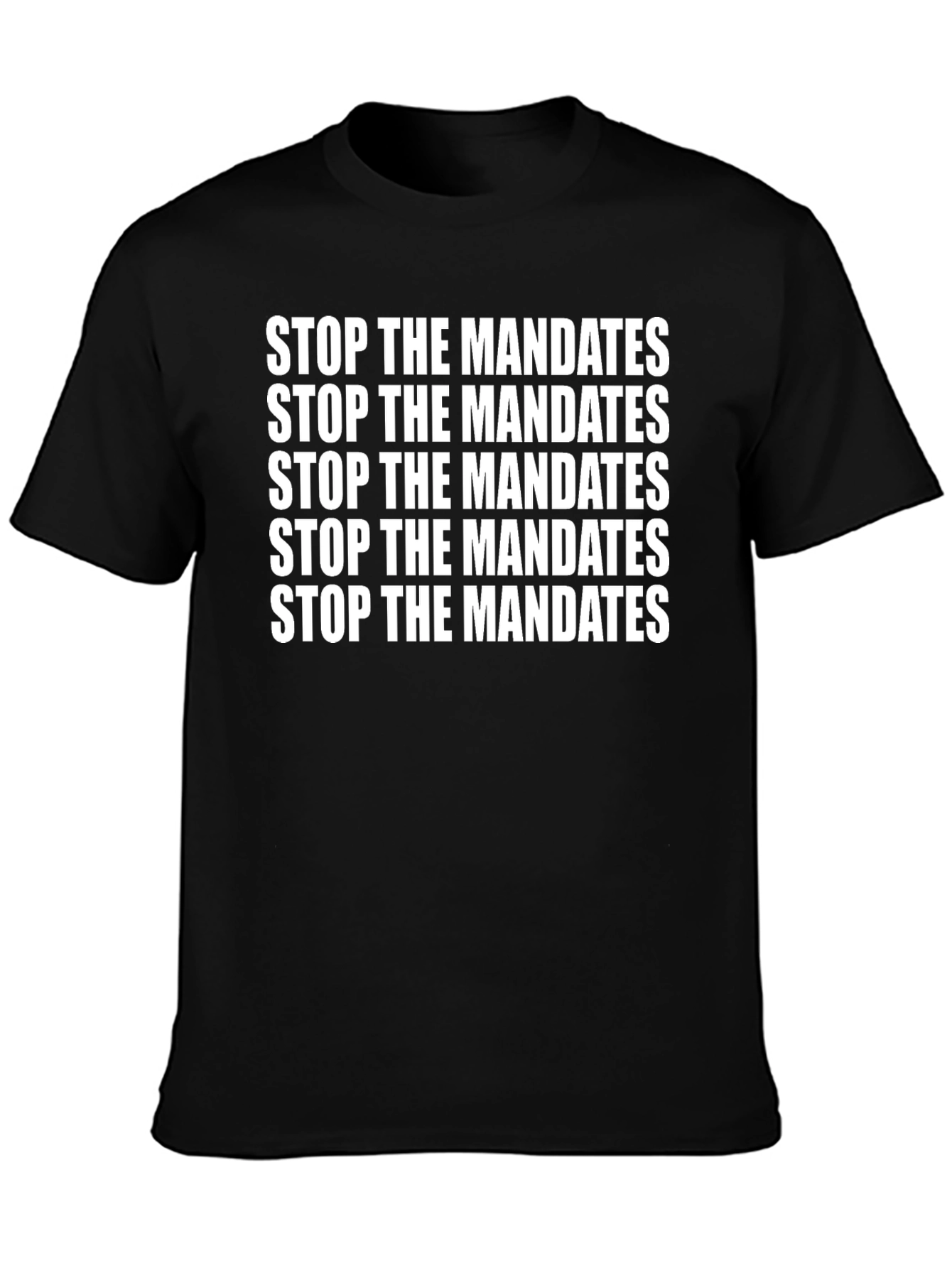 Stop the Mandates Black T-Shirt
