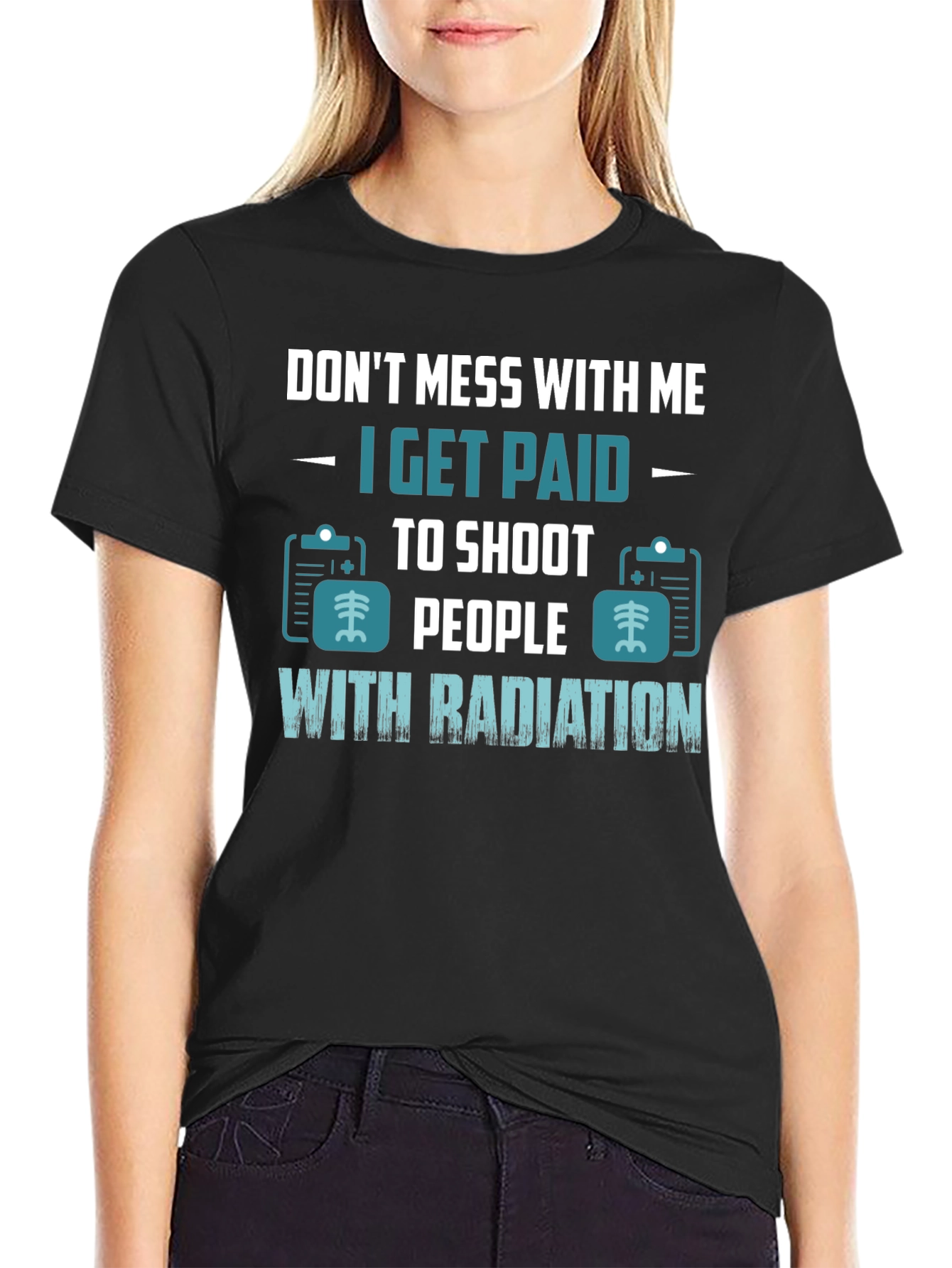Dont Mess With Me Radiation T-Shirt