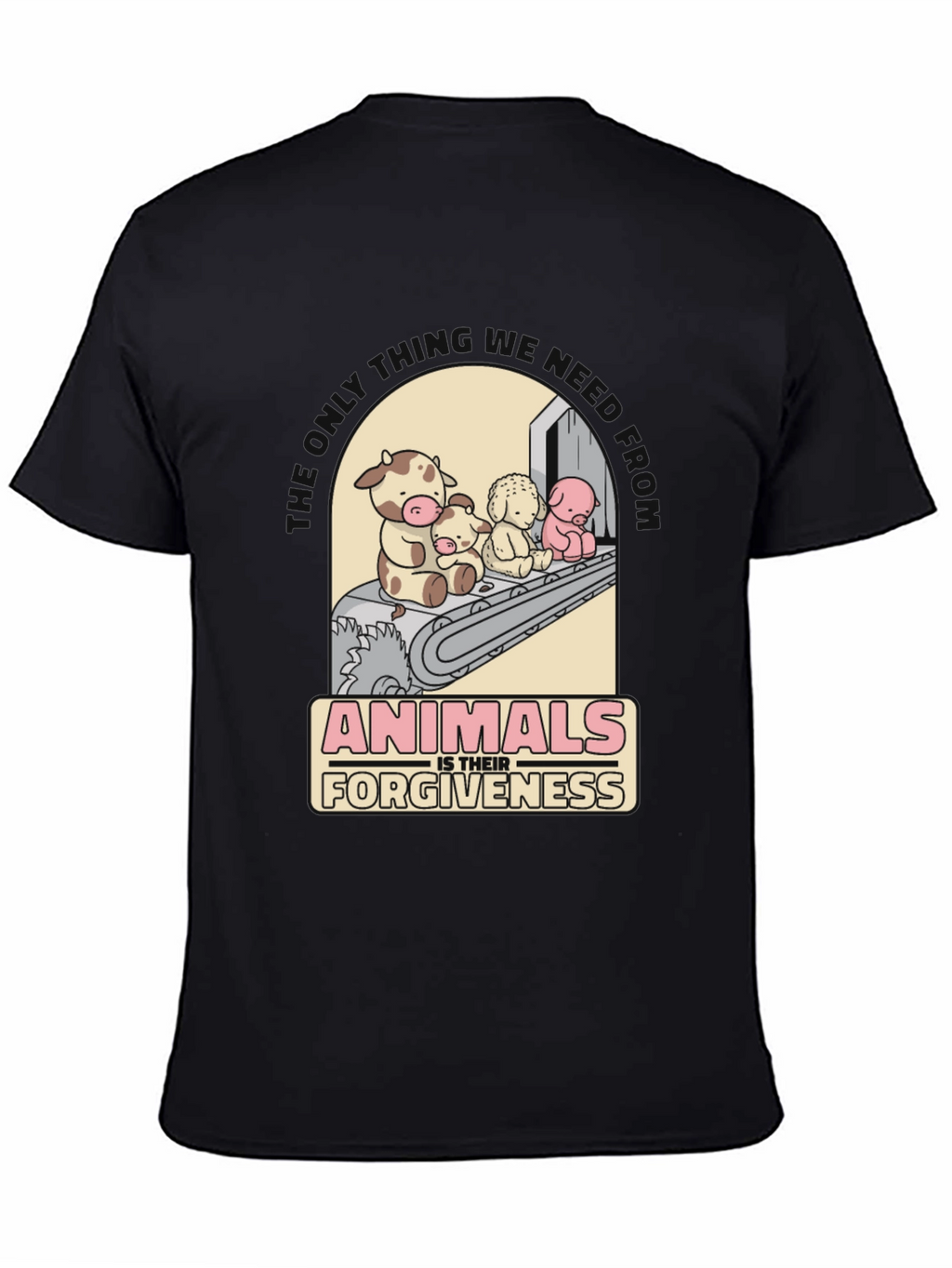 Animals is Their Forgiveness Graphic T-Shirt
