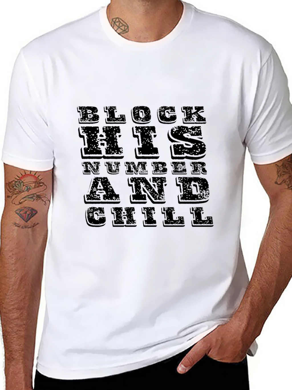 Block His Number and Chill Black T-Shirt