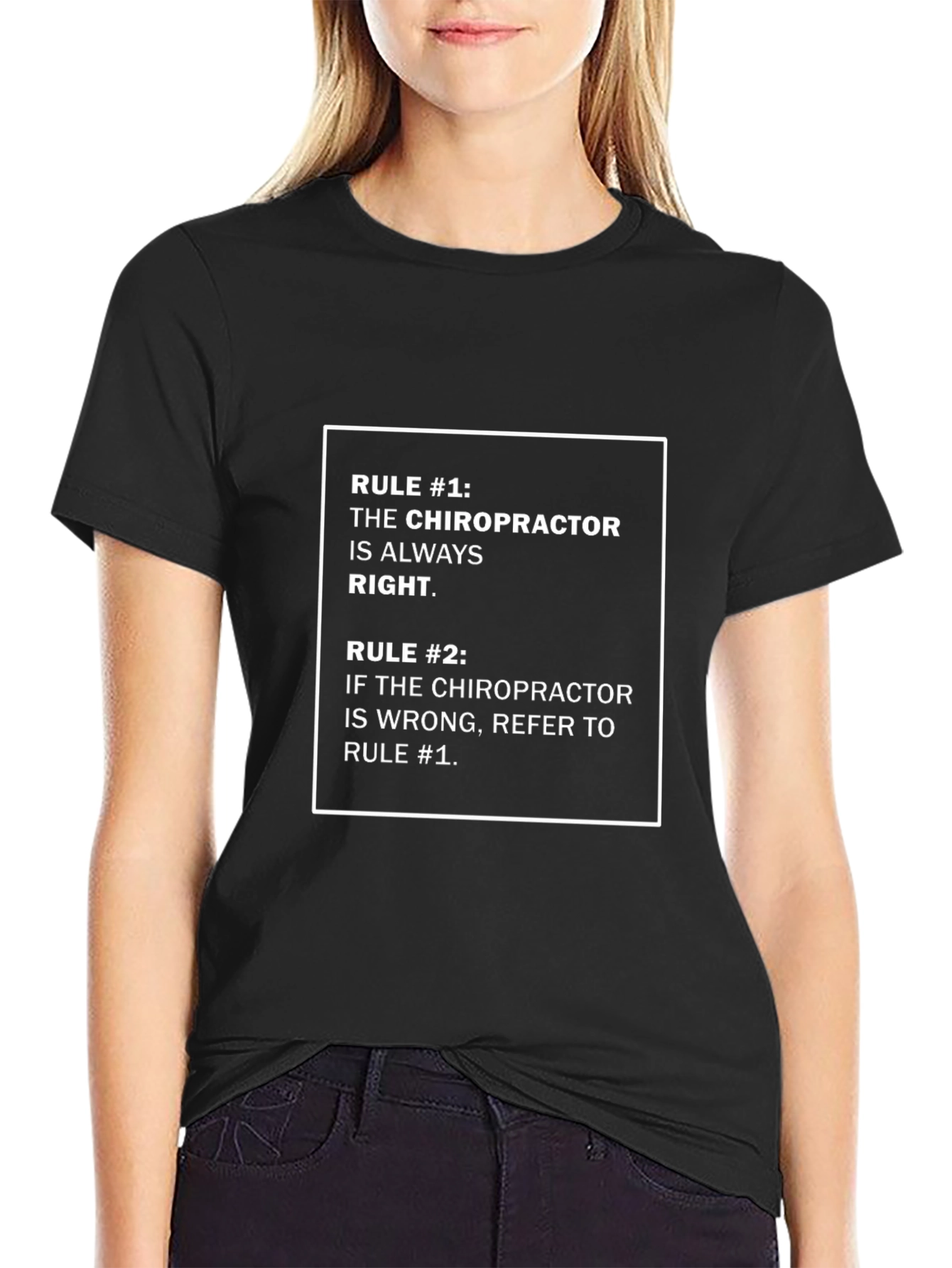 Chiropractor Rule T-Shirt - Funny Doctor Gift