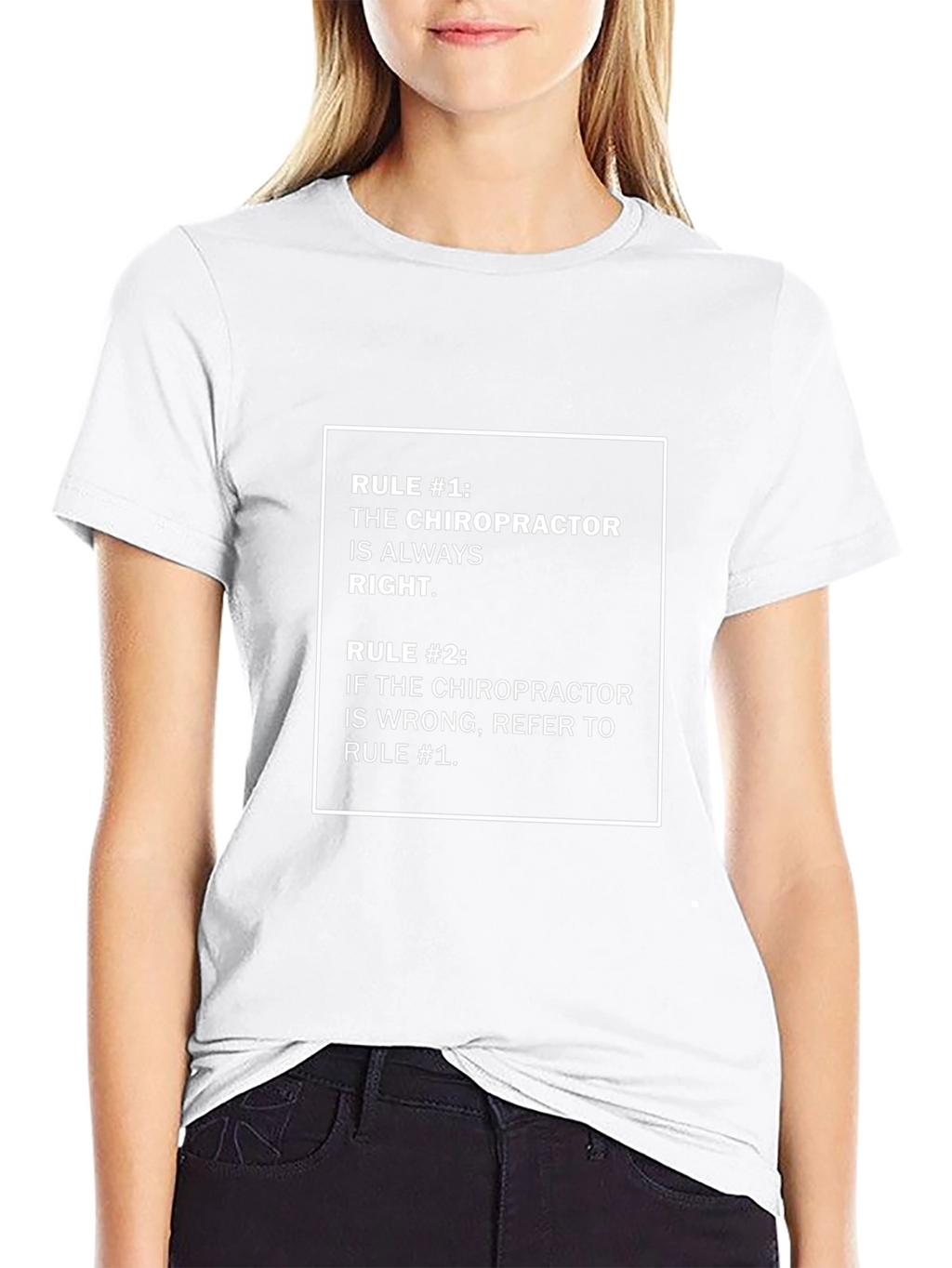 Chiropractor Rule T-Shirt - Funny Doctor Gift