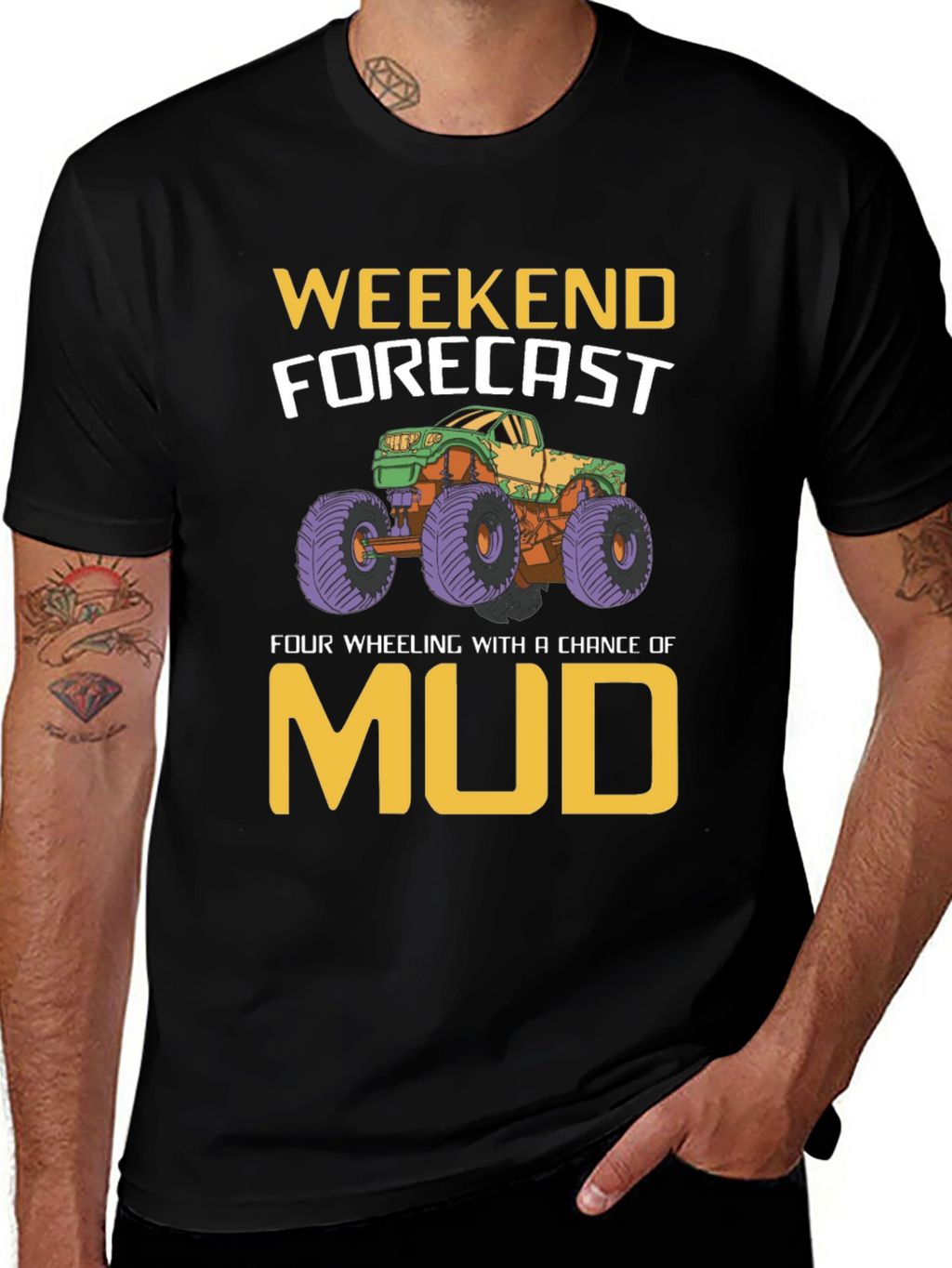 Weekend Forecast Mudding T-Shirt
