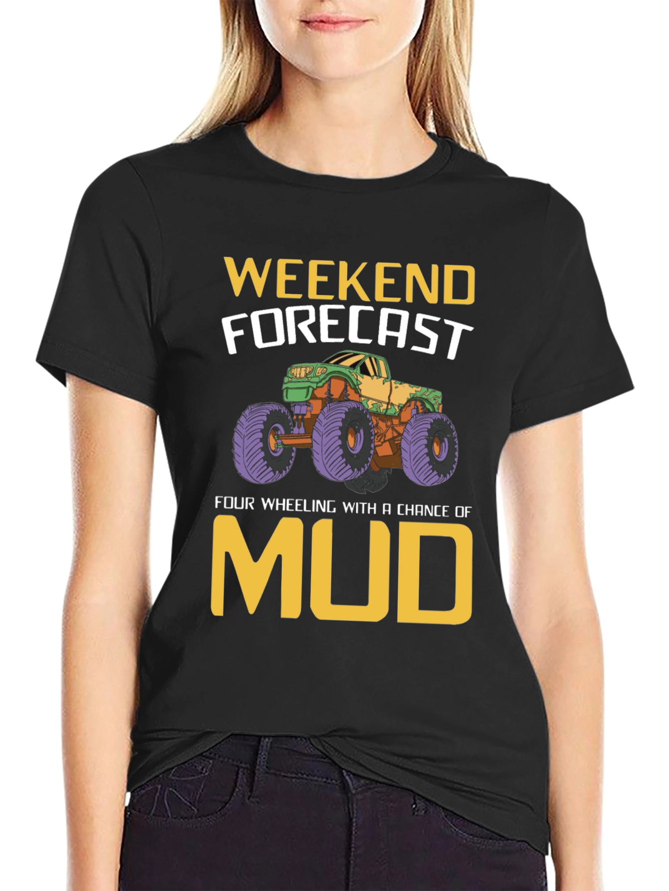 Weekend Forecast Mudding T-Shirt