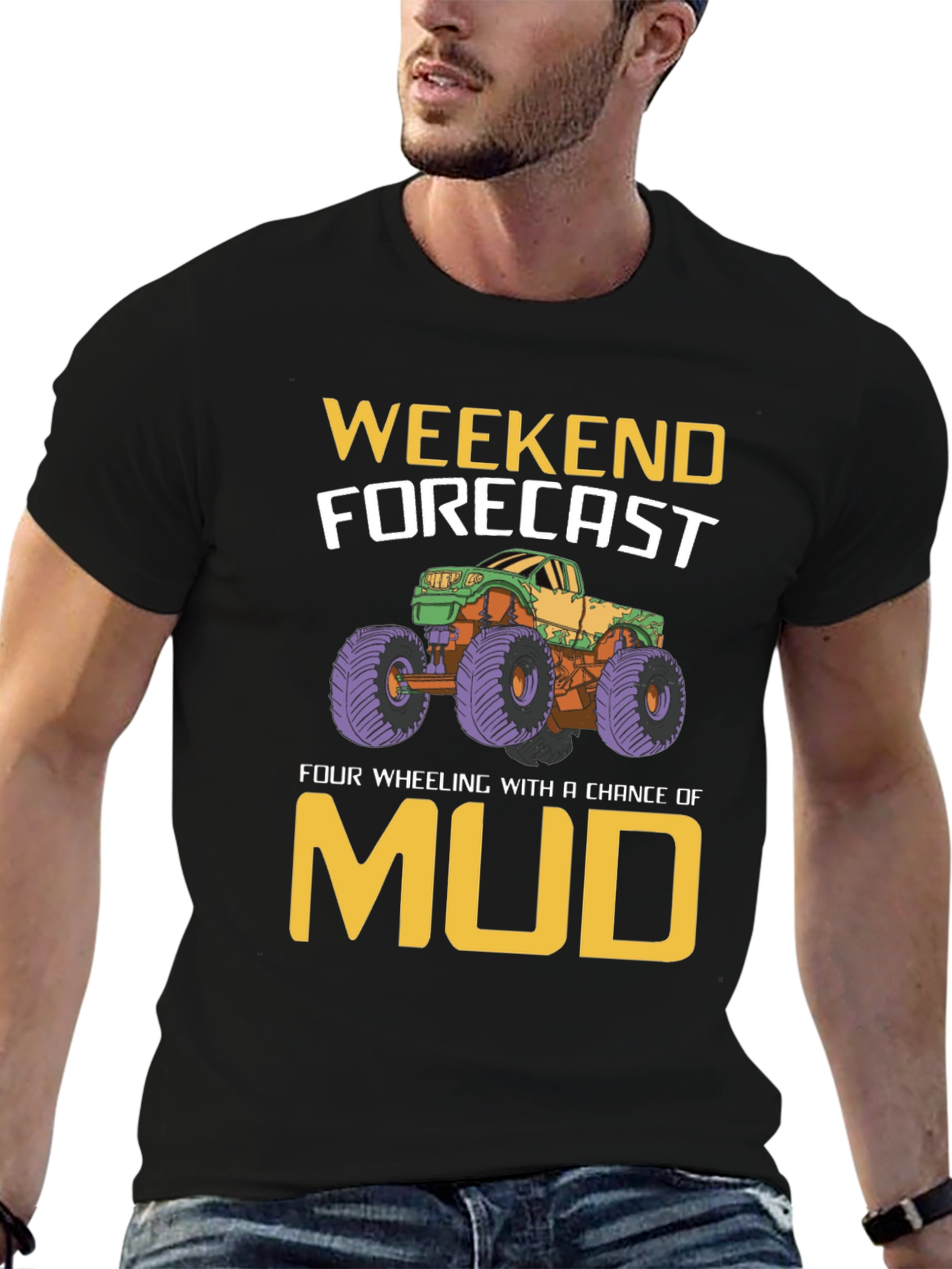 Weekend Forecast Mudding T-Shirt
