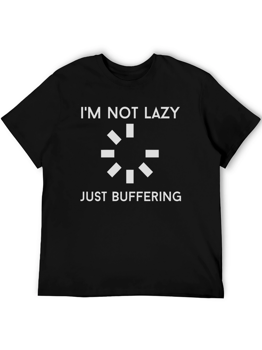 Im Not Lazy Just Buffering Graphic Tee - Black