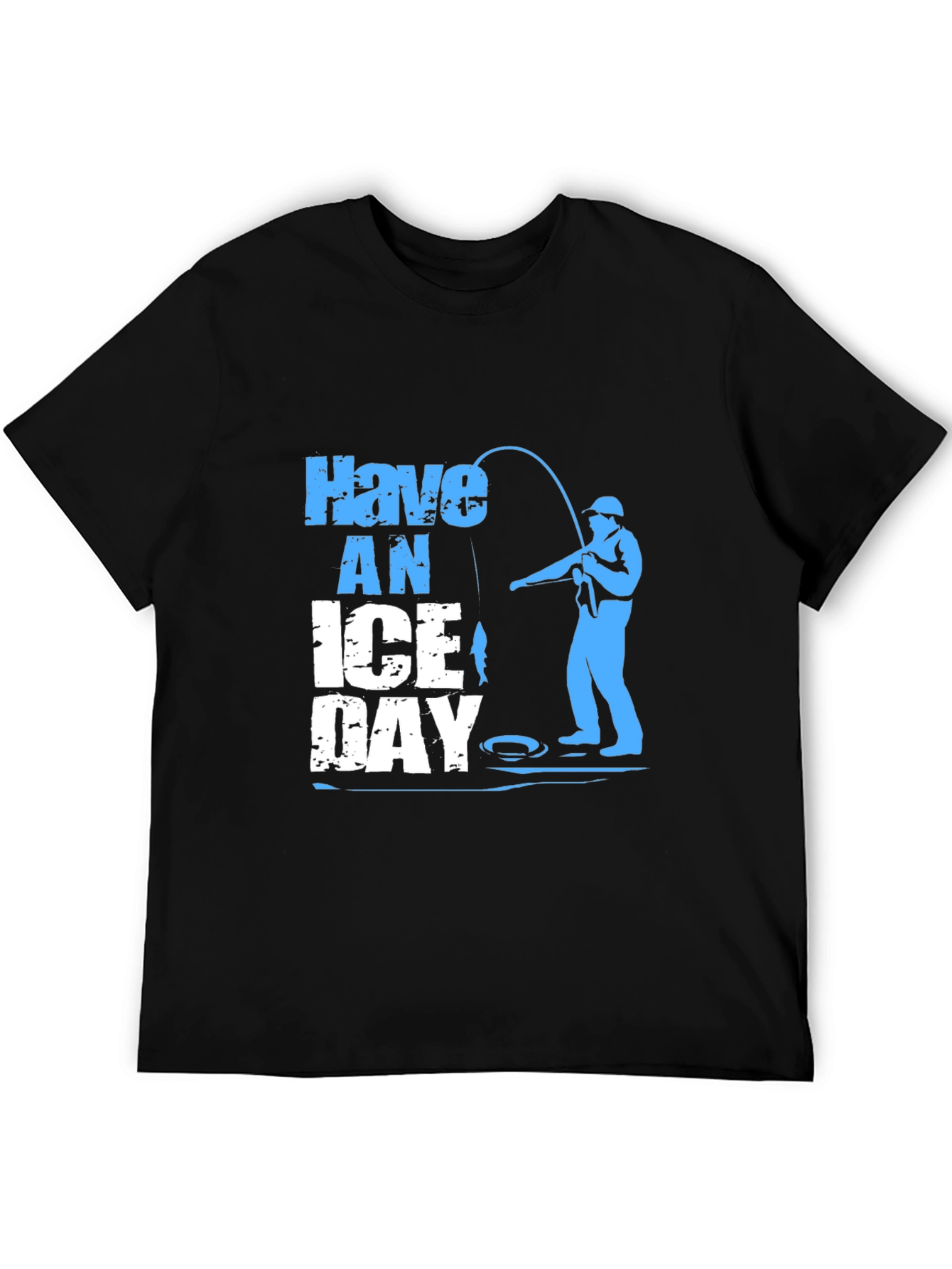 Have an Ice Day Fishing T-Shirt