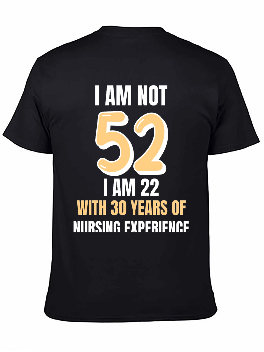 Funny Nursing Experience T-Shirt