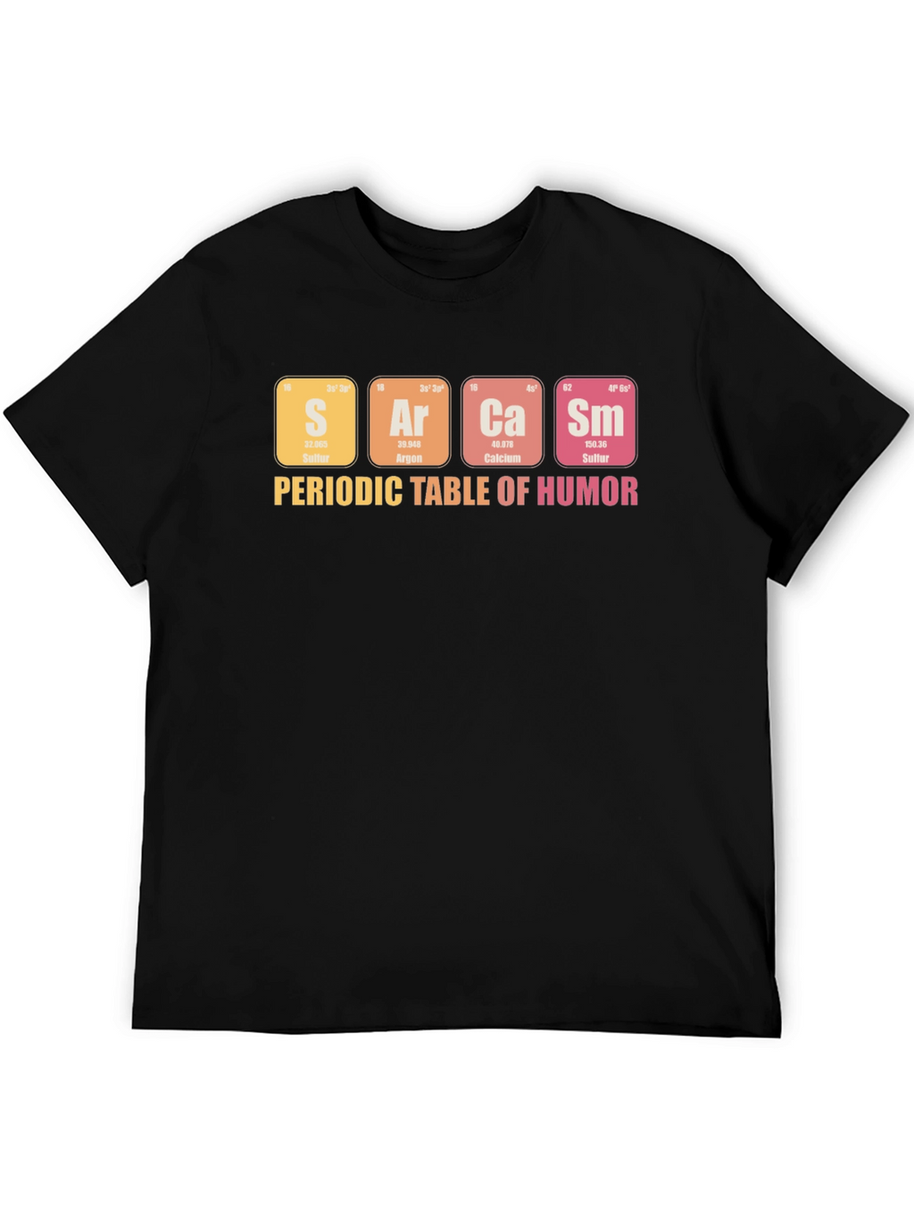 Periodic Table of Humor T-Shirt