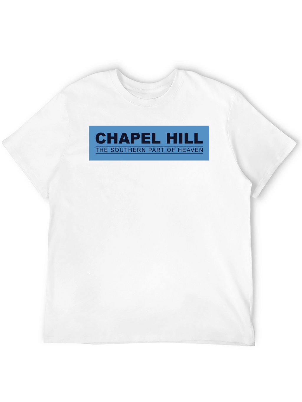 Chapel Hill T-Shirt - Southern Part of Heaven