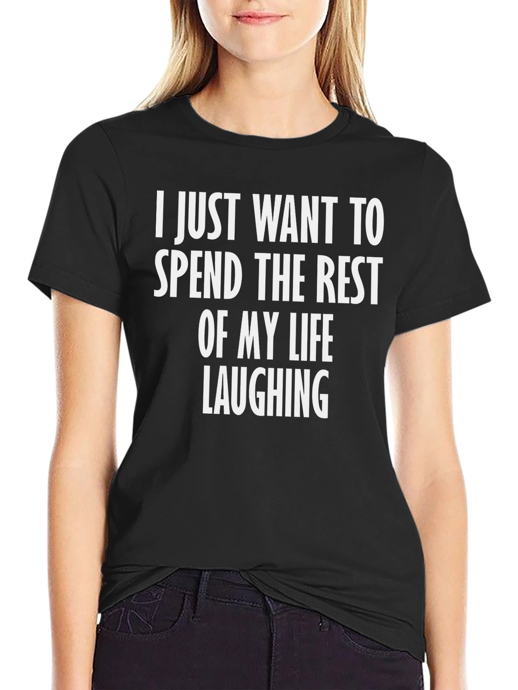 Laughing Through Life T-Shirt