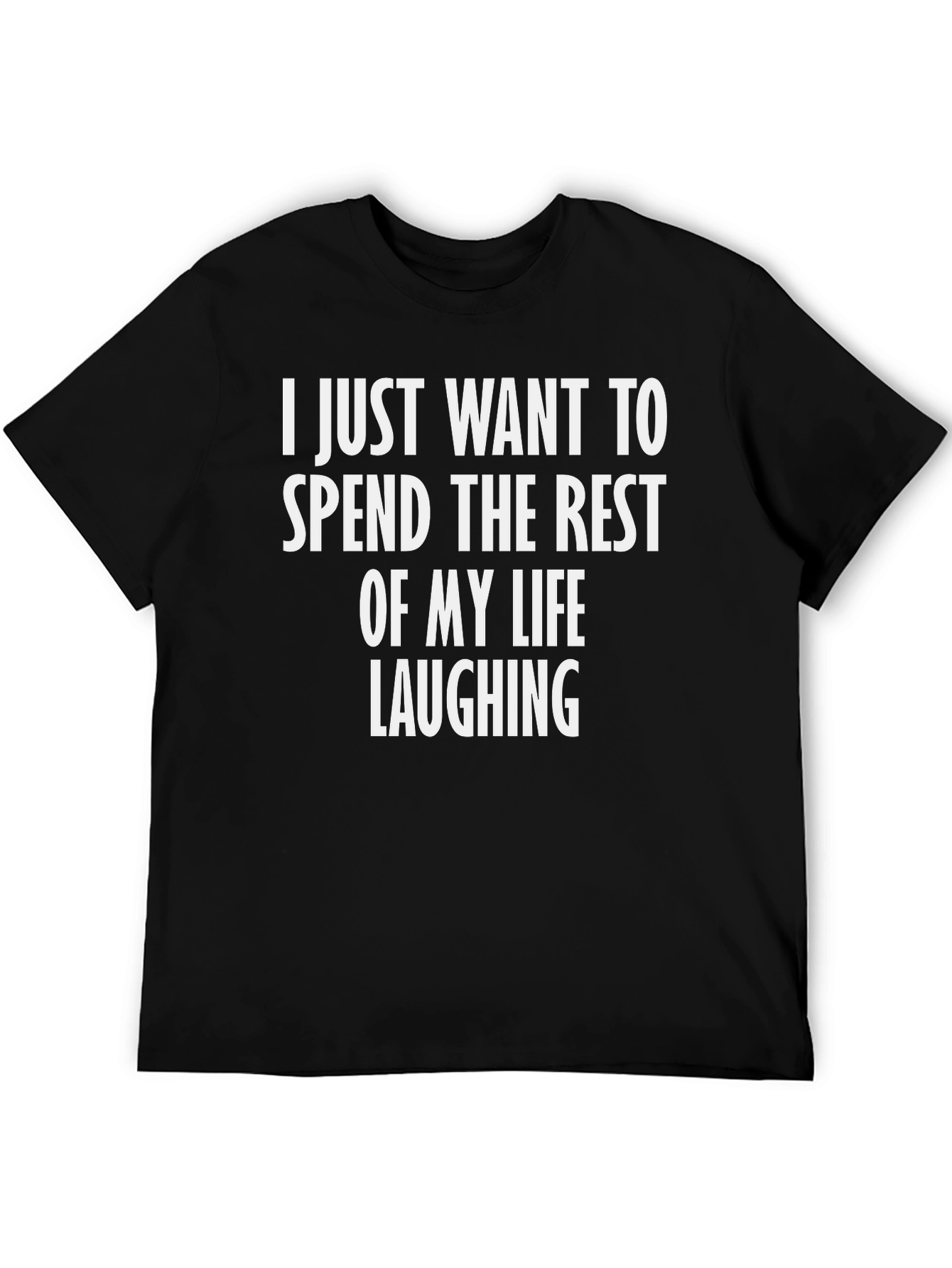Laughing Through Life T-Shirt