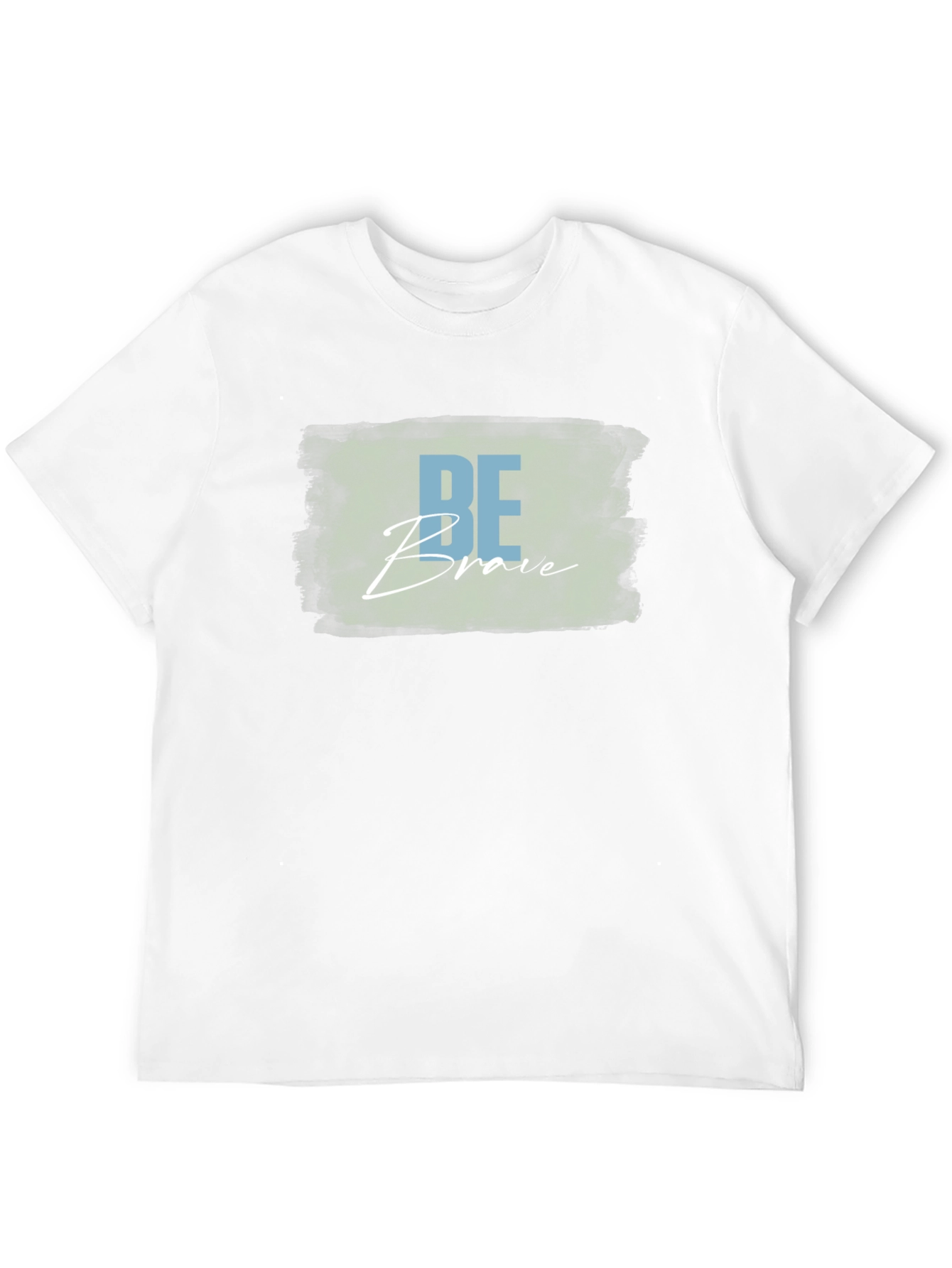 Be Brave Graphic T-Shirt - Unisex Soft Cotton Tee