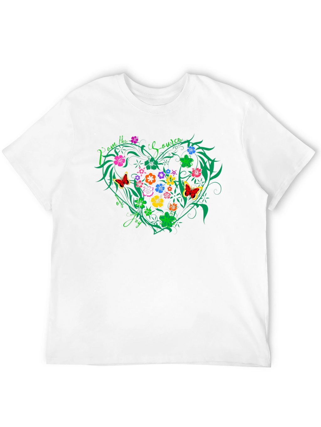 I am the Source of Joy T-Shirt