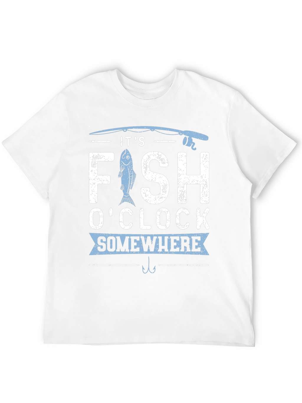 Its Fish OClock Somewhere T-Shirt