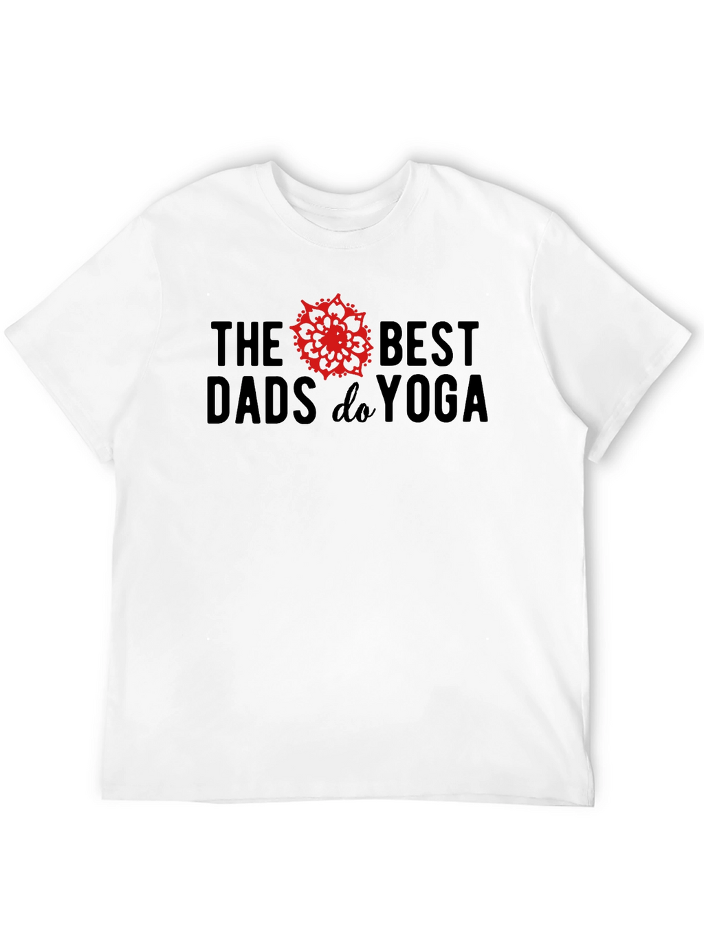 Best Dads Do Yoga T-Shirt - Black Tee