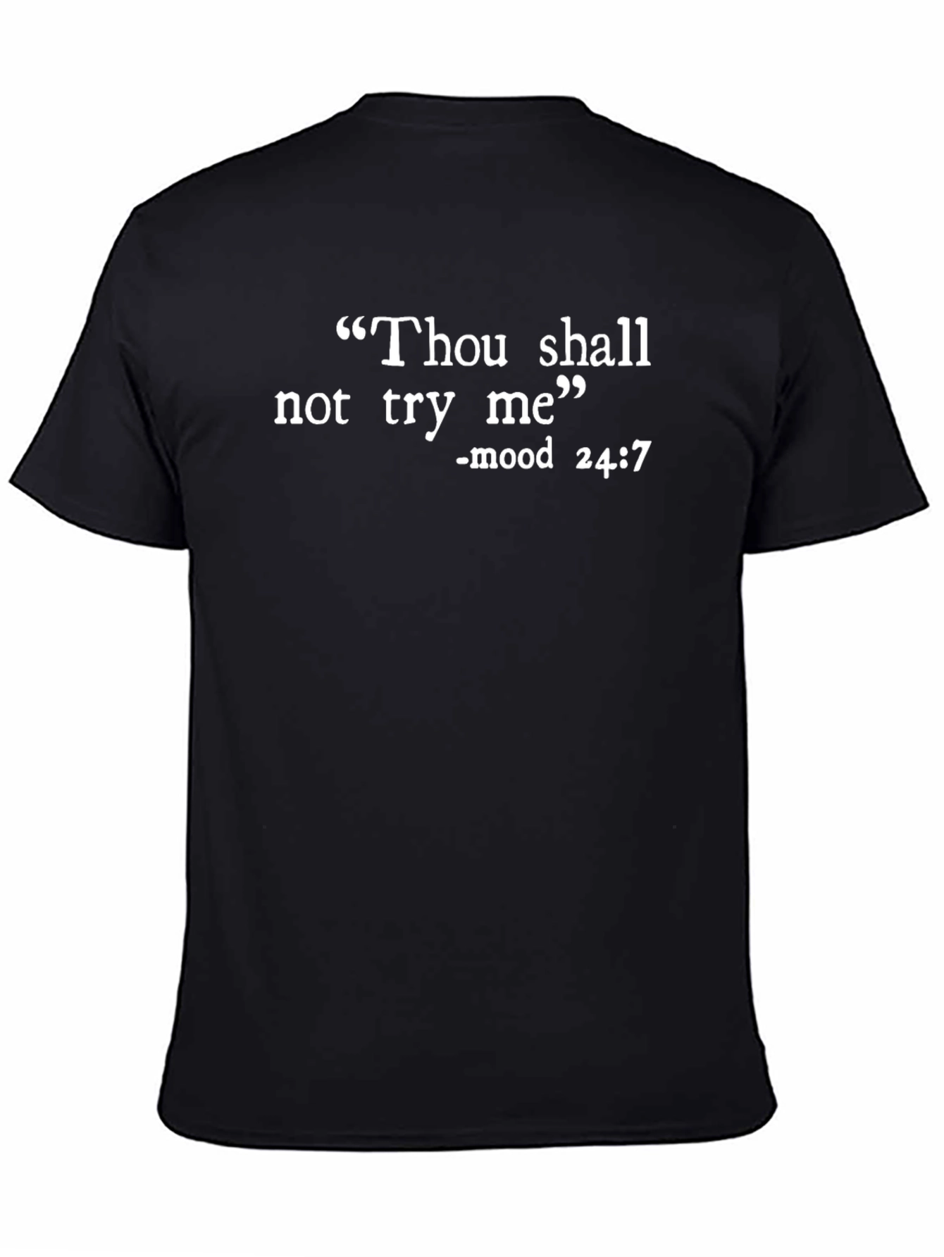 Thou Shall Not Try Me Graphic Tee