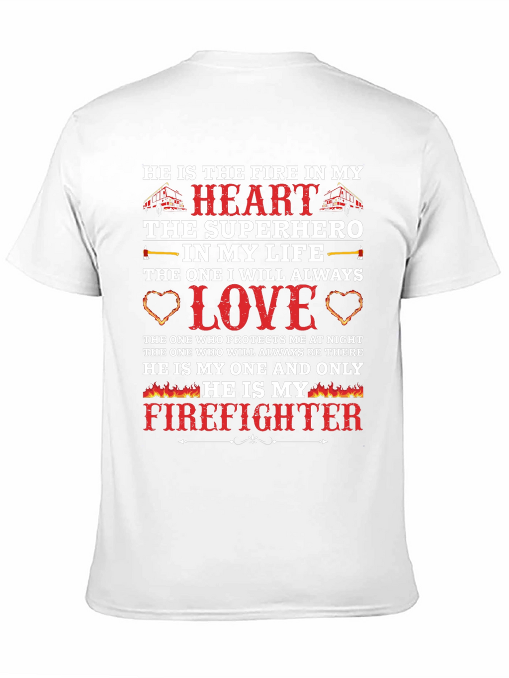 Firefighter Love T-Shirt - Heros Heart