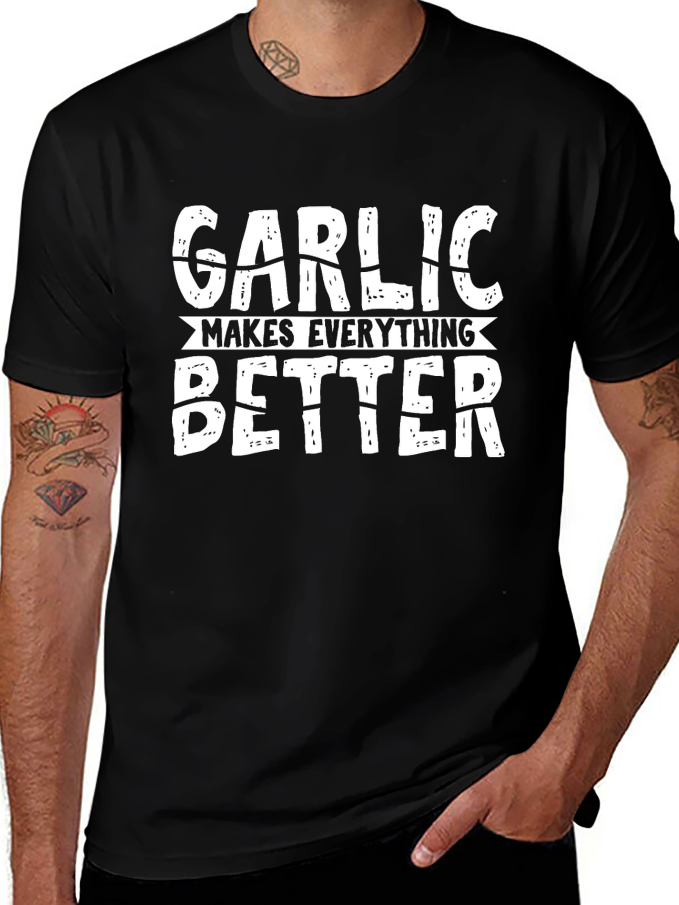 Garlic Makes Everything Better Graphic T-Shirt