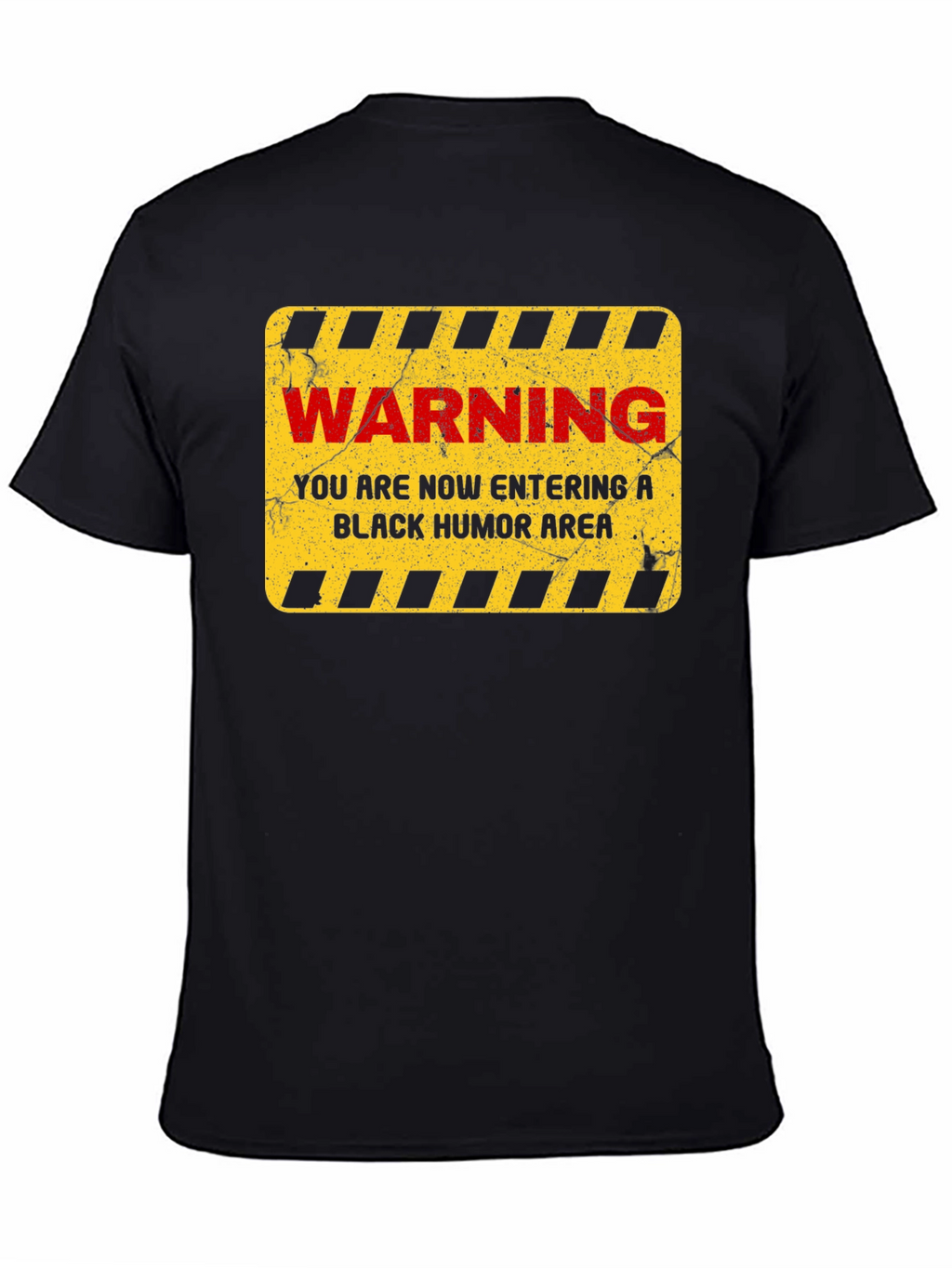 Warning Black Humor Area T-Shirt