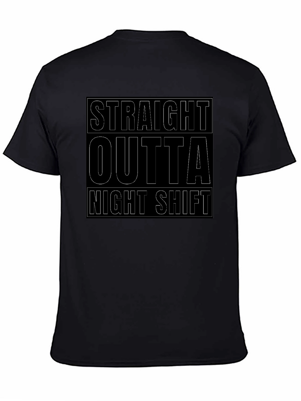 Straight Outta Night Shift Black Graphic Tee
