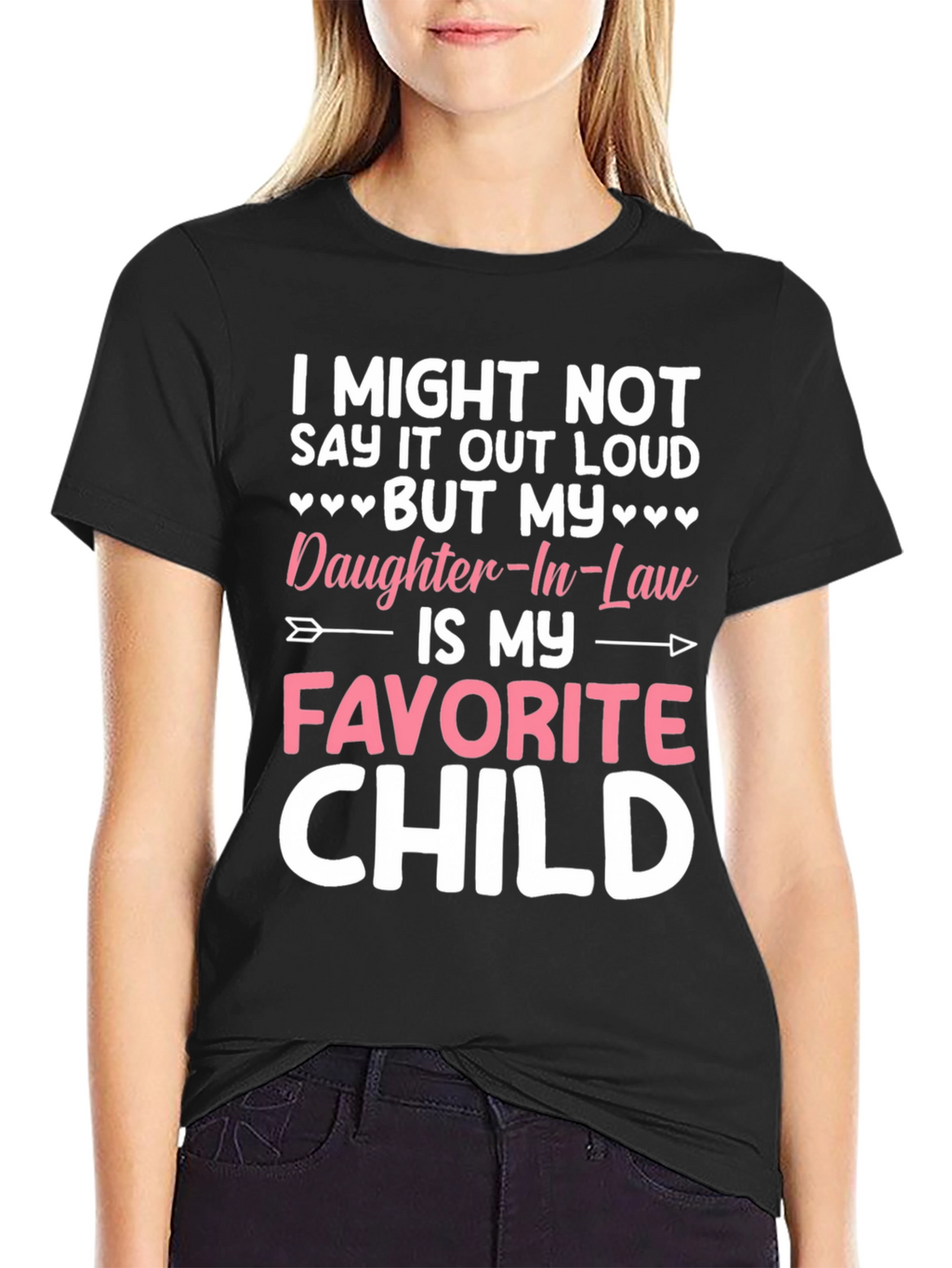 Daughter-In-Law Favorite Child T-Shirt