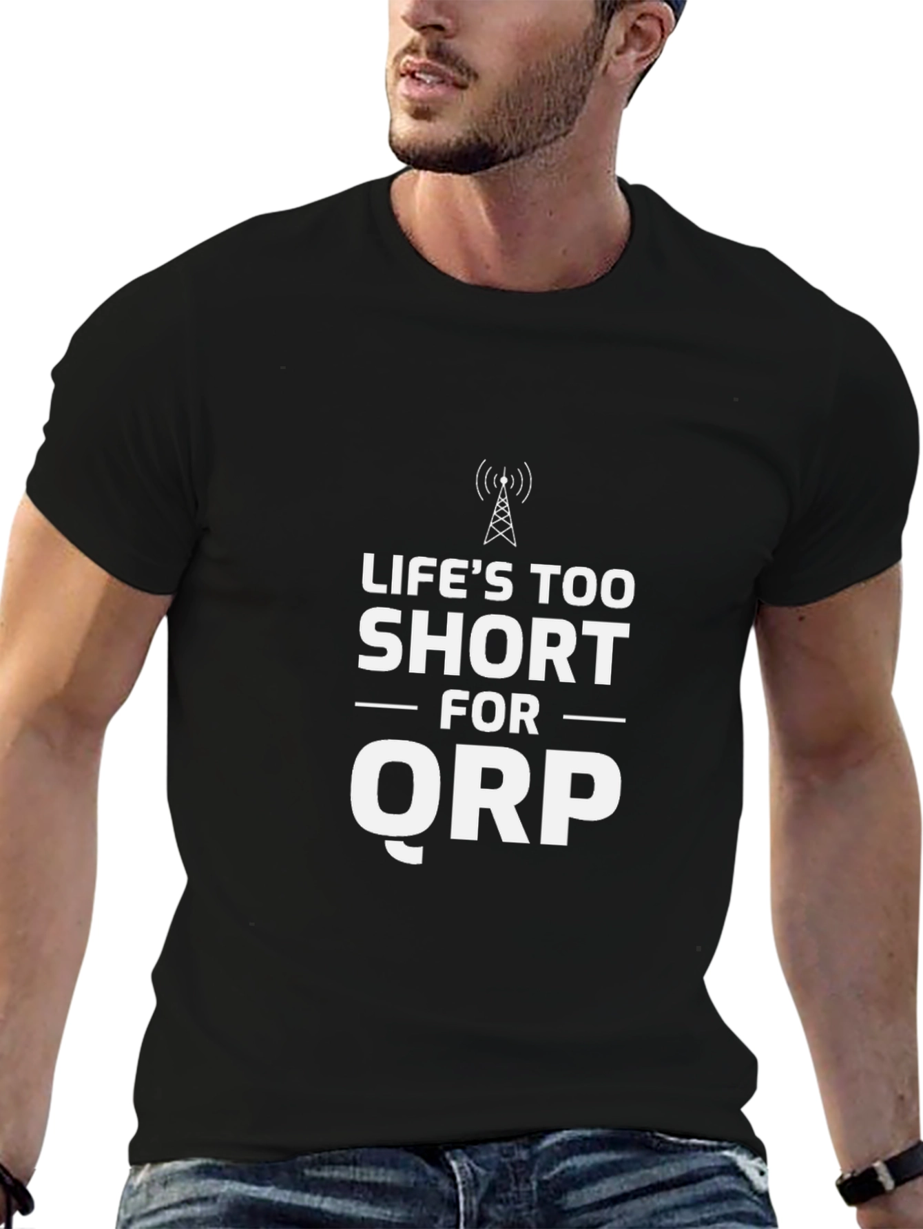 Lifes Too Short For QRP T-Shirt - Black