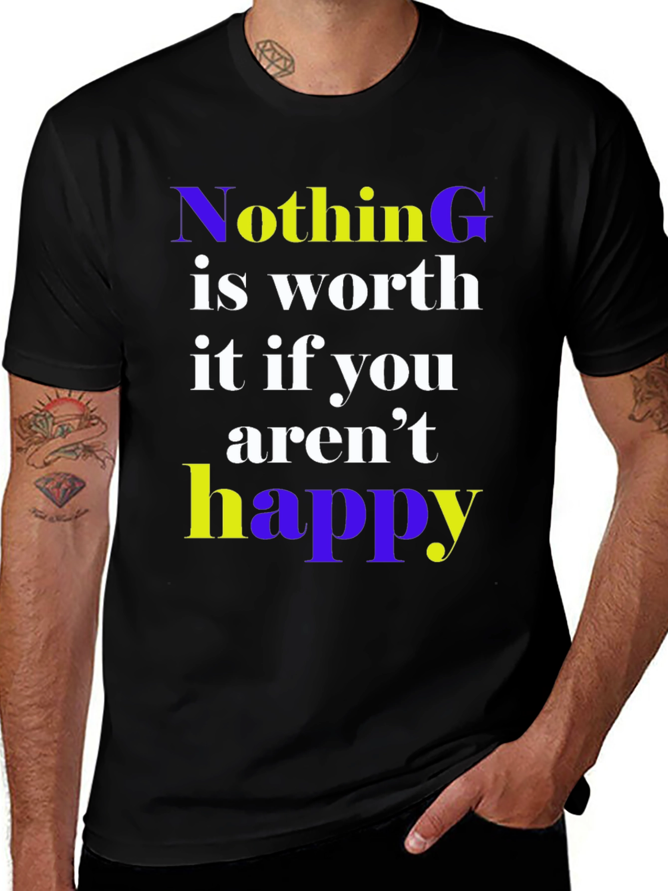 Nothing is Worth it Happy Graphic Tee