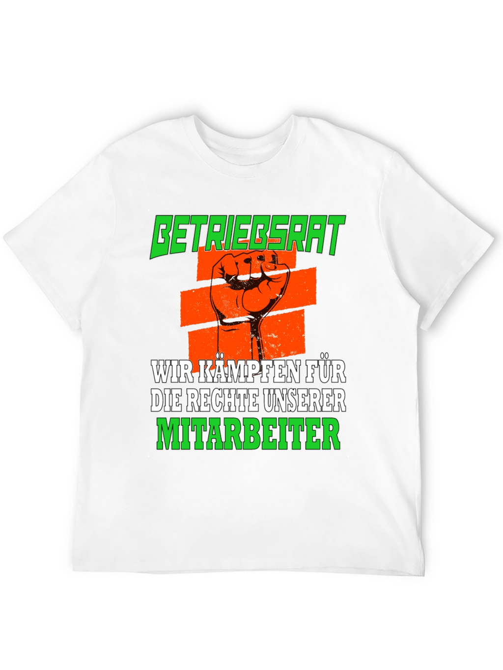 Betriebsrat We Fight for Employee Rights T-Shirt
