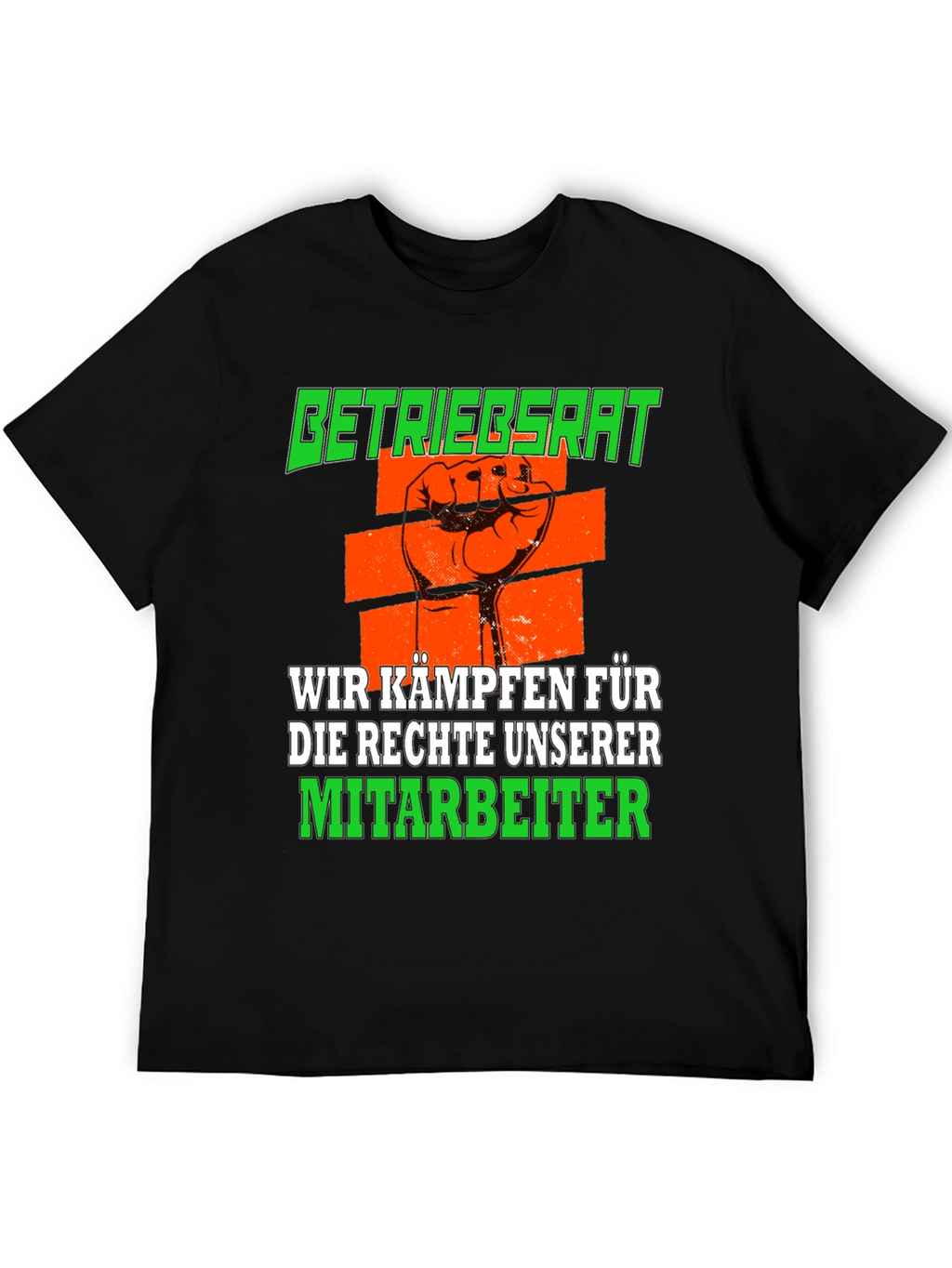 Betriebsrat We Fight for Employee Rights T-Shirt