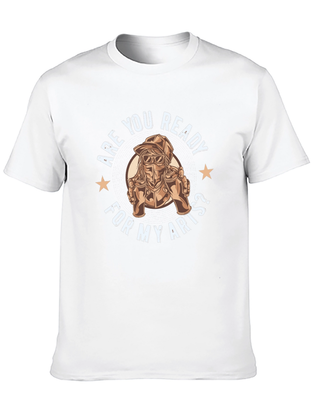 Are You Ready For My Arts? T-Shirt