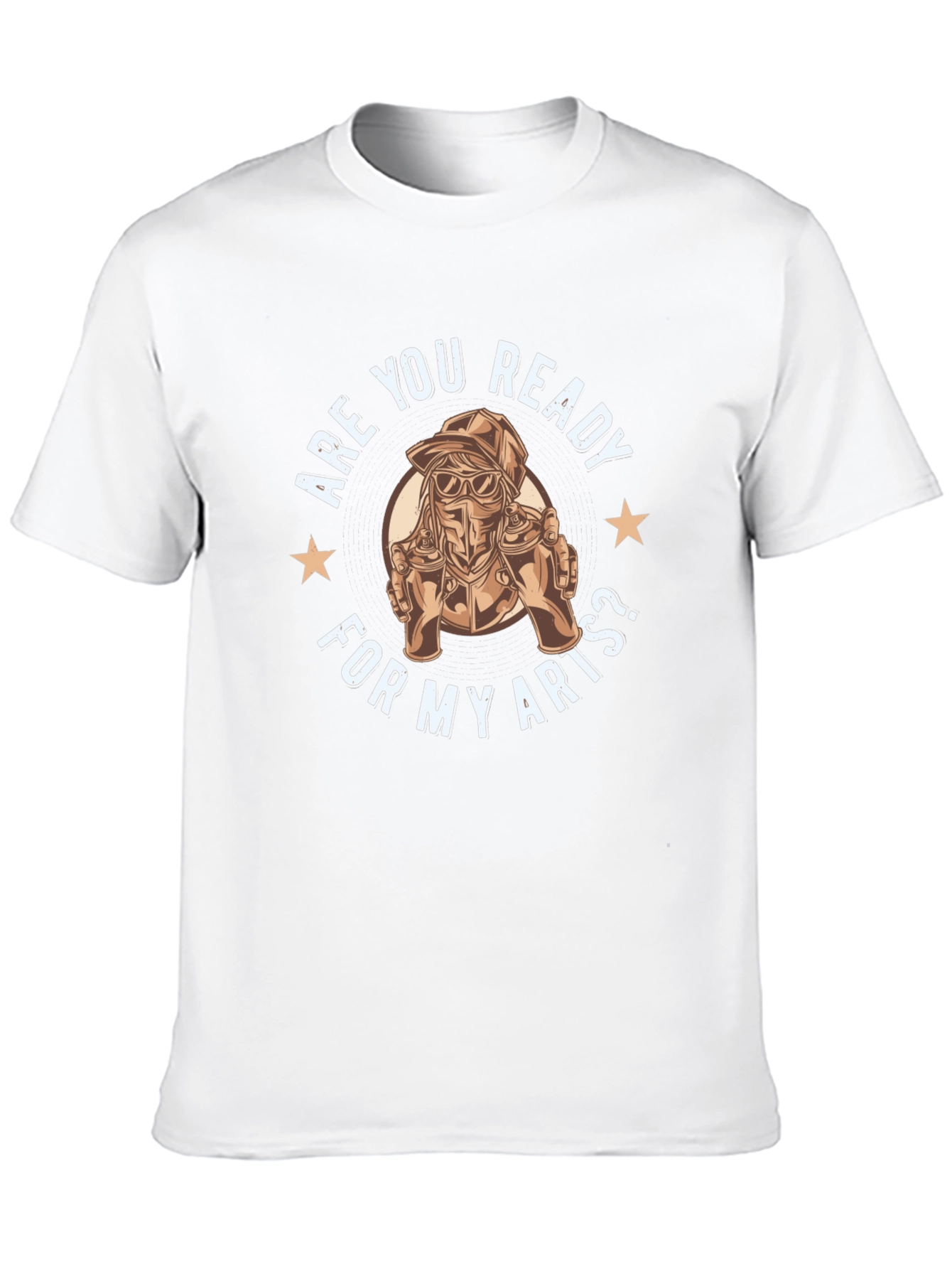 Are You Ready For My Arts? T-Shirt
