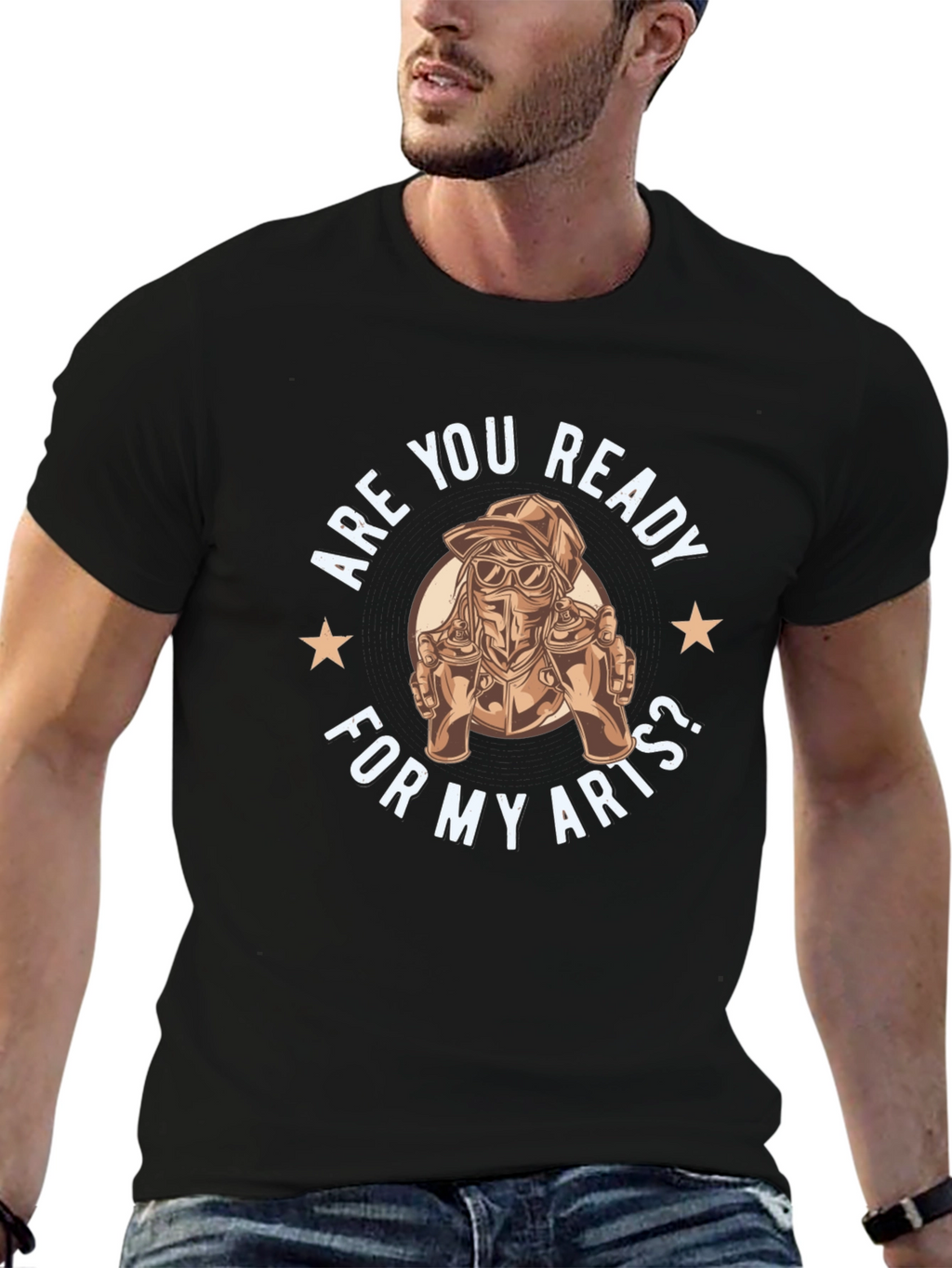 Are You Ready For My Arts? T-Shirt